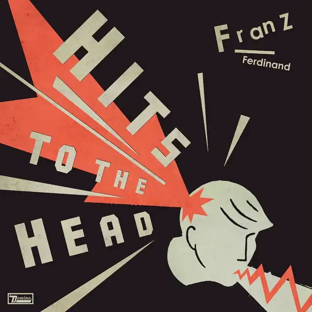 FRANZ FERDINAND / HITS TO THE HEAD ()