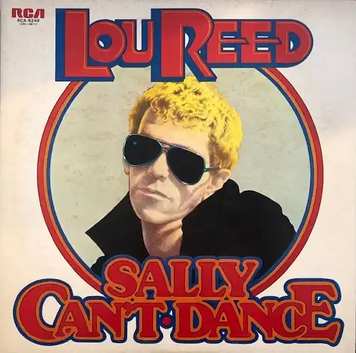 LOU REED / SALLY CANT DANCE Ƨ