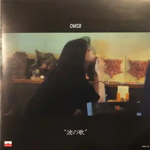 OMSB ／ HI'SPEC / 波の歌 ／ AND YOUR BIRD CAN SING
