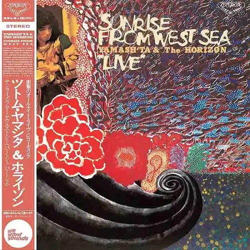 YAMASH'TA & THE HORIZON (ツトム・ヤマシタ) / SUNRISE FROM WEST SEA