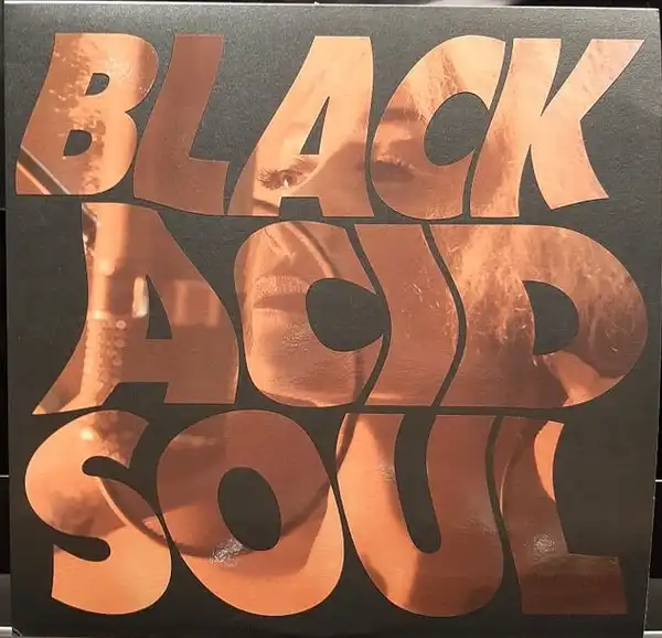 LADY BLACKBIRD / BLACK ACID SOUL