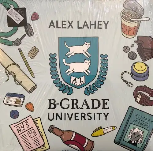 ALEX LAHEY / B-GRADE UNIVERSITY