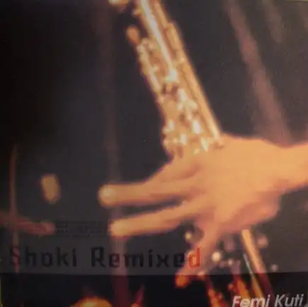 FEMI KUTI / SHOKI REMIXEDΥʥ쥳ɥ㥱å ()