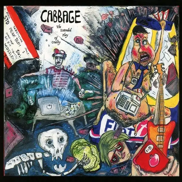 CABBAGE / EXTENDED PLAY OF CRUELTY