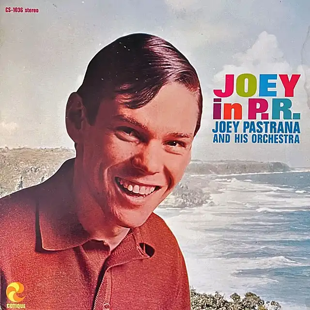 JOEY PASTRANA AND HIS ORCHESTRA / JOEY IN P.R.
