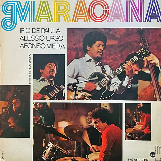 IRIO DE PAULA ／ ALESSIO URSO ／ AFONSO VIEIRA / MARACANA