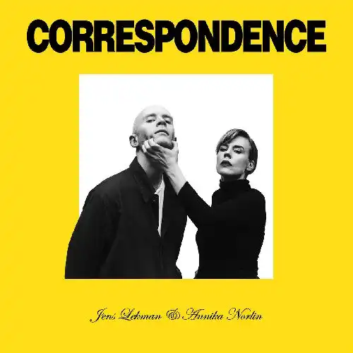 JENS LEKMAN & ANNIKA NORLIN / CORRESPONDENCE