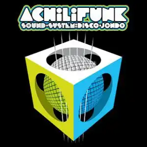 ACHILIFUNK SOUND SYSTEM / DISCO JONDO 