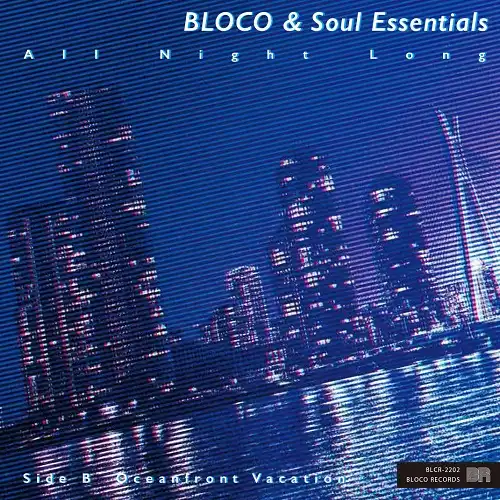 BLOCO & SOUL ESSENTIALS / ALL NIGHT LONG  Υʥ쥳ɥ㥱å ()