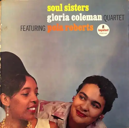 GLORIA COLEMAN QUARTET / SOUL SISTERSΥʥ쥳ɥ㥱å ()