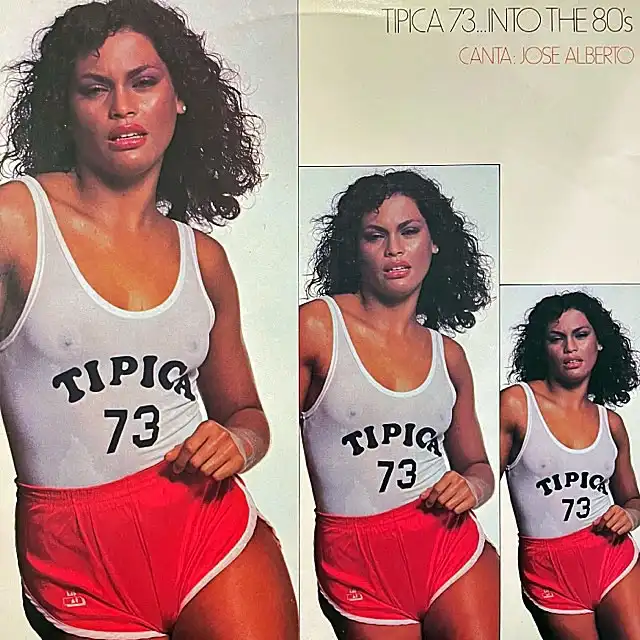 TIPICA 73 ,CANTA JOSE ALBERTO / TIPICA 73…INTO THE 80'S