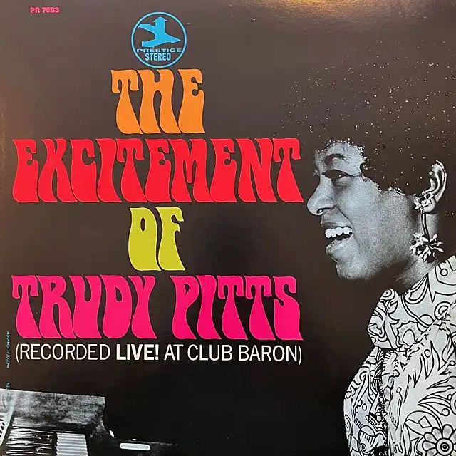 TRUDY PITTS / EXCITEMENT OF TRUDY PITTSΥʥ쥳ɥ㥱å ()