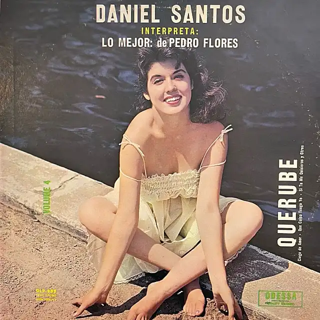 DANIEL SANTOS / INTERPRETA: LO MEJOR: DE PEDRO FLORES VOLUME 4