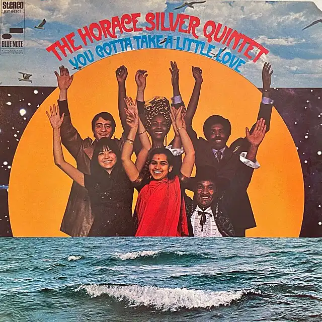 HORACE SILVER QUINTET / YOU GOTTA TAKE A LITTLE LOVEΥʥ쥳ɥ㥱å ()