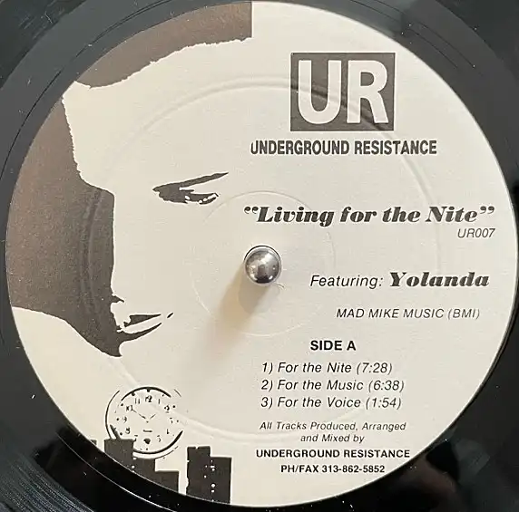 UNDERGROUND RESISTANCE FEATURING YOLANDA / LIVING FOR THE NITE