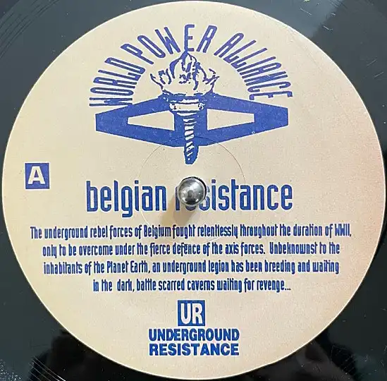 UNDERGROUND RESISTANCE / BELGIAN RESISTANCE