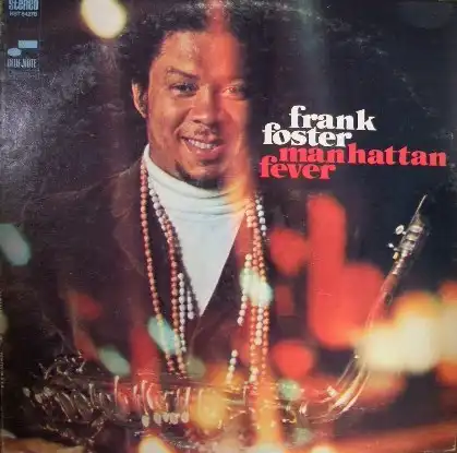 FRANK FOSTER / MANHATTAN FEVERΥʥ쥳ɥ㥱å ()