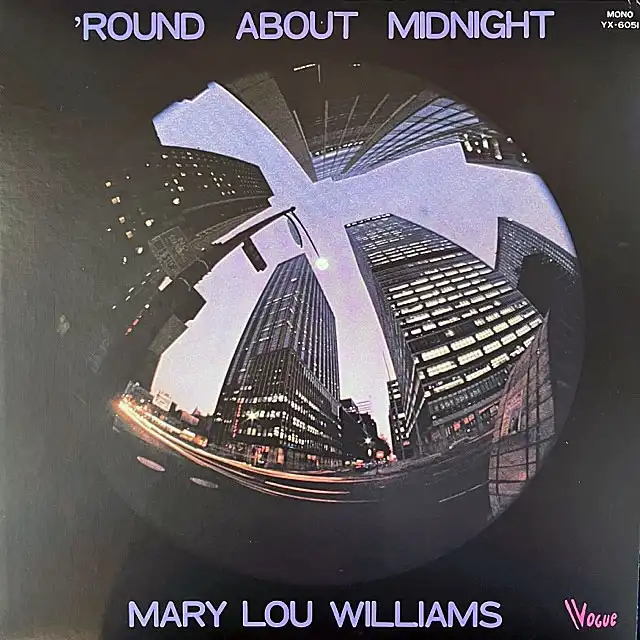 MARY LOU WILLIAMS / 'ROUND ABOUT MIDNIGHT