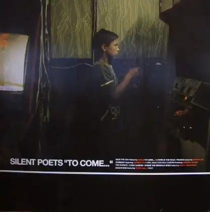 SILENT POETS / TO COME