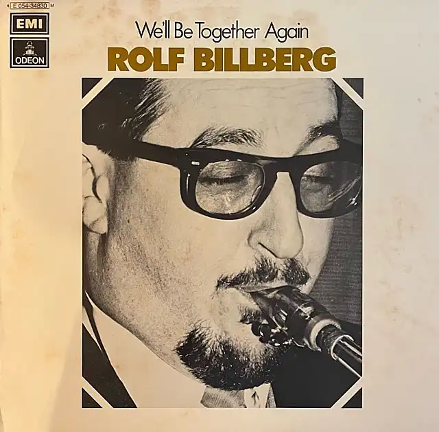 ROLF BILLBERG / WE'LL BE TOGETHER AGAIN