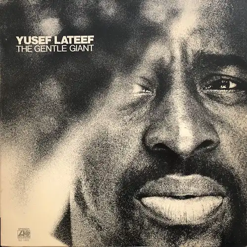 YUSEF LATEEF / GENTLE GIANT