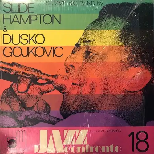 SLIDE HAMPTON  DUSKO GOJKOVIC / JAZZ A CONFRONTO 18 - SUMMIT BIG BAND