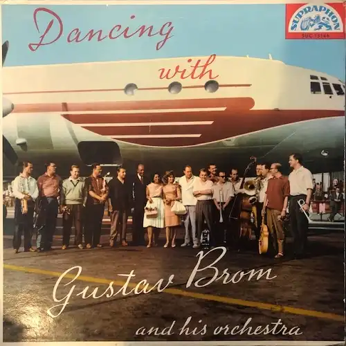GUSTAV BROM AND HIS ORCHESTRA / DANCING WITH