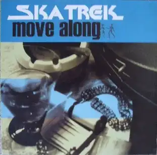 SKA TREK / MOVE ALONG