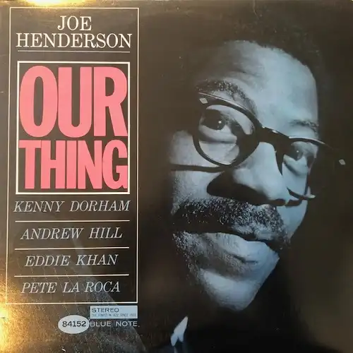 JOE HENDERSON / OUR THING