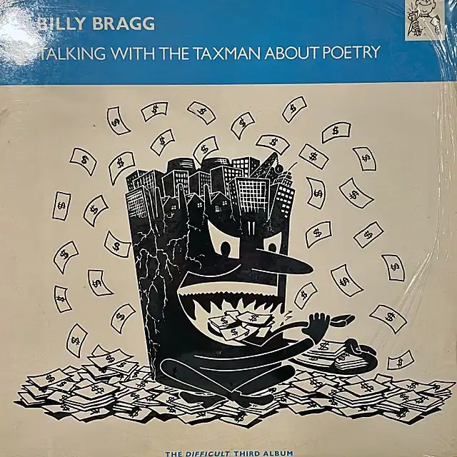 BILLY BRAGG / TALKING WITH THE TAXMAN ABOUT POETRY