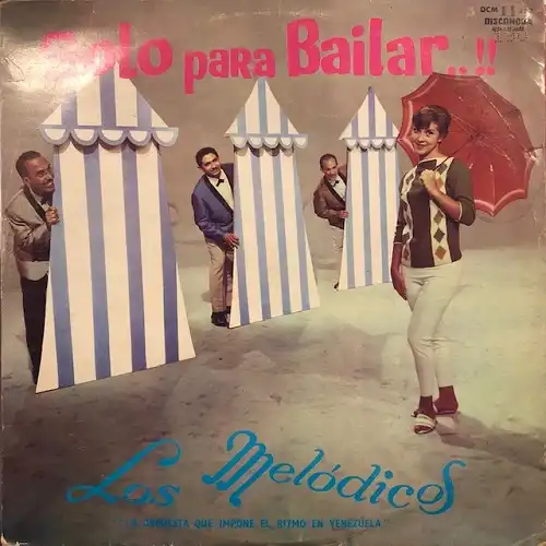 LOS MELODICOS / SOLO PARA BAILAR
