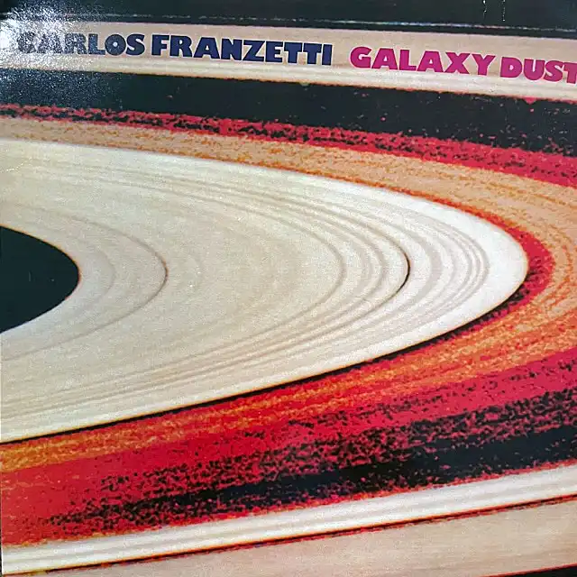 CARLOS FRANZETTI / GALAXY DUSTΥʥ쥳ɥ㥱å ()