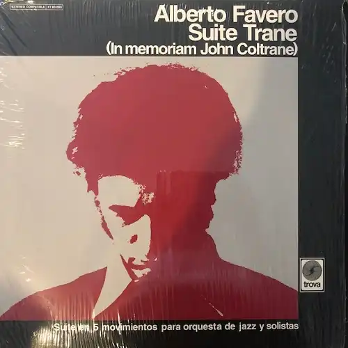 ALBERTO FAVERO / SUITE TRANE (IN MEMORIAM JOHN Υʥ쥳ɥ㥱å ()