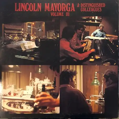LINCOLN MAYORGA & DISTINGUISHED COLLEAGUES / VOLUME III
