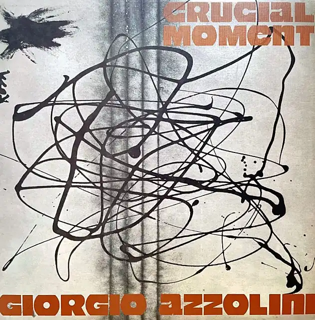 GIORGIO AZZOLINI / CRUCIAL MOMENTΥʥ쥳ɥ㥱å ()