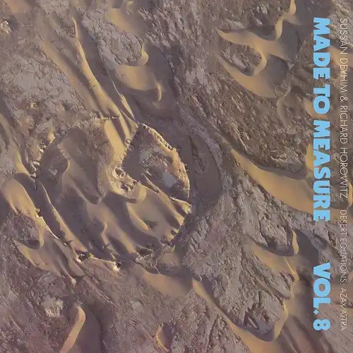 SUSSAN DEYHIM ／ RICHARD HOROWITZ / DESERT EQUATIONS: AZAX ATTRA