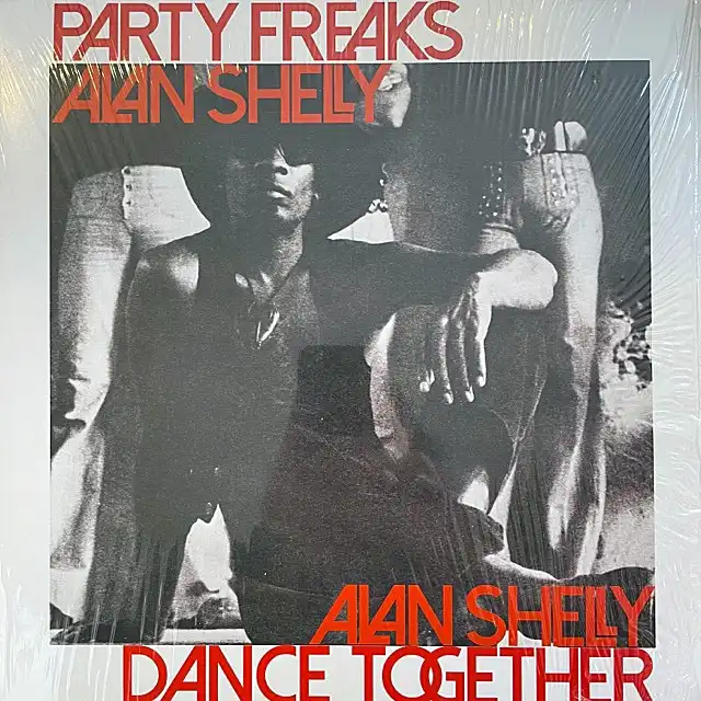 ALAN SHELLY / PARTY FREAKS ／ DANCE TOGETHER