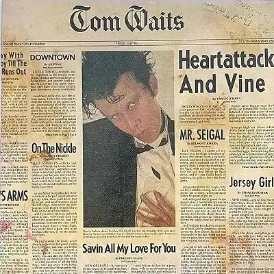 TOM WAITS / HEARTATTACK AND VINE