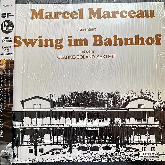 CLARKE-BOLAND-SEXTETT / MARCEL MARCEAU PRASENTIERT SWING IM BAHNHOF