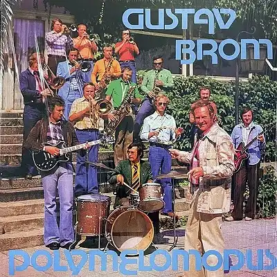 GUSTAV BROM / POLYMELOMODUS