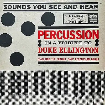 FRANKIE CAPP PERCUSSION GROUP / IN A TRIBUTE TO DUKE ELLINGTON