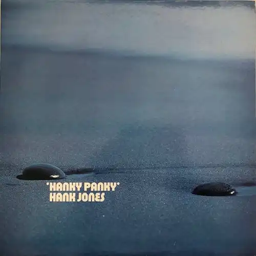 HANK JONES / HANKY PANKY