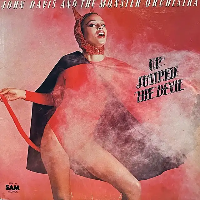 JOHN DAVIS & THE MONSTER ORCHESTRA / UP JUMPED THE DEVIL 