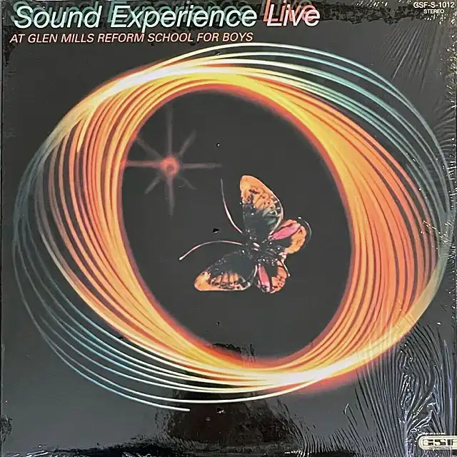  SOUND EXPERIENCE / LIVE AT GLEN MILLS REFORM SCHOOL FOR BOYS