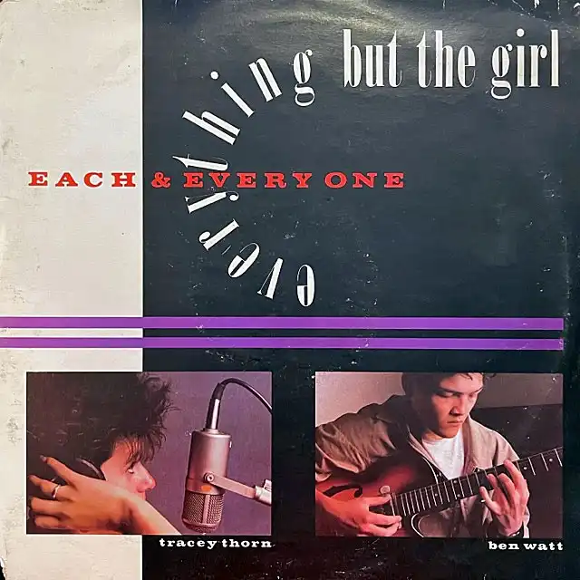 EVERYTHING BUT THE GIRL / EACH & EVERY ONE