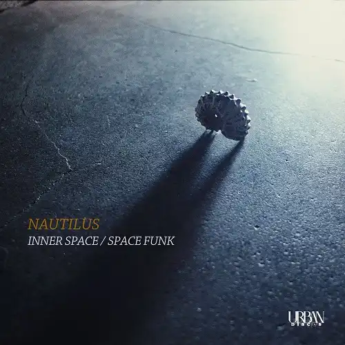 NAUTILUS / INNER SPACE  SPACE FUNK