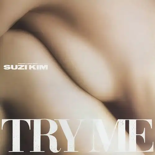 SUZI KIM / TRY ME (7INCH SINGLE MIX)