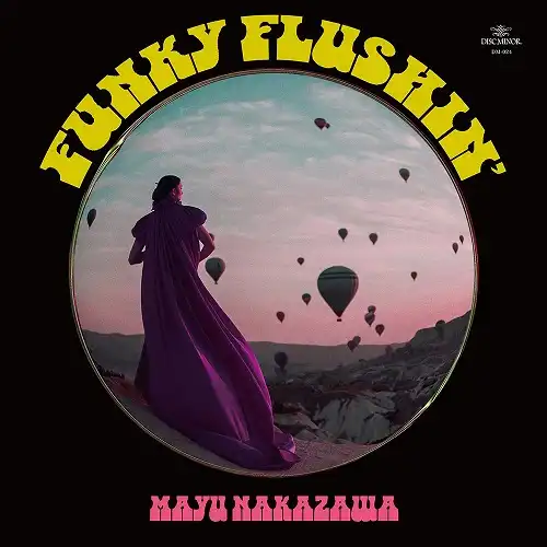 MAYU NAKAZAWA / FUNKY FLUSHIN'