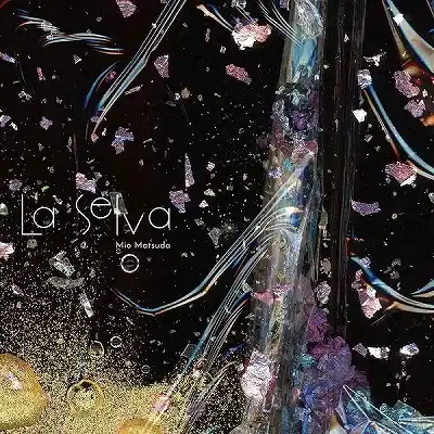 松田美緒 / LA SELVA