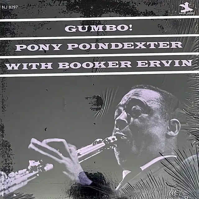 PONY POINDEXTER WITH BOOKER ERVIN / GUMBO! (REISSUE)